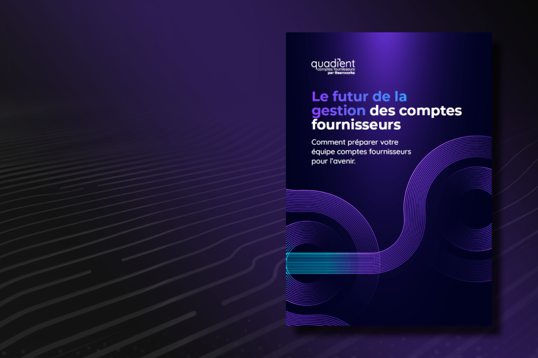 Le futur de la gestion des comptes fournisseurs Le futur de la gestion des comptes fournisseurs