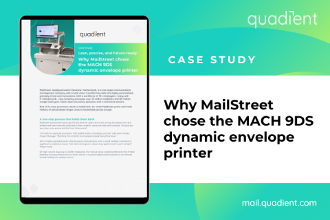 Why MailStreet chose the MACH 9DS dynamic envelope printer